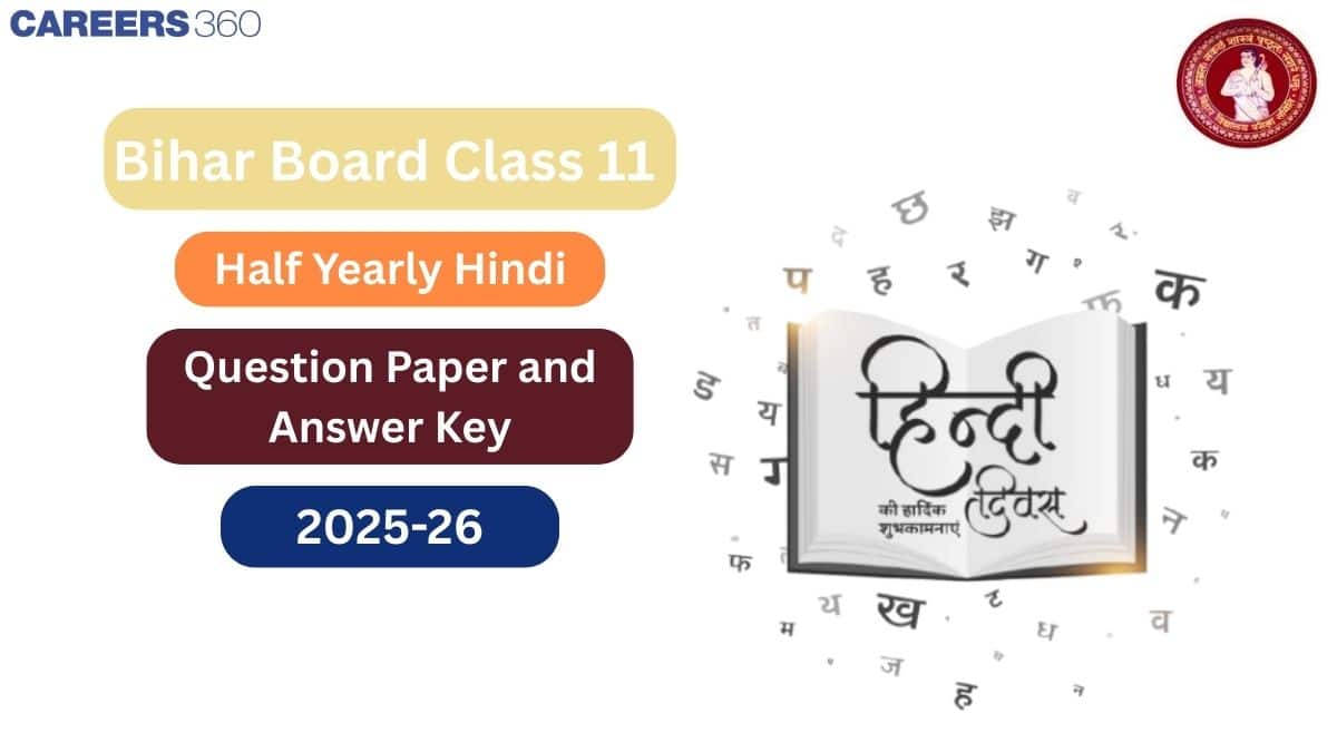 Bihar Board Class 11 Half Yearly Hindi Question Paper 2025-26 (Sep 23) with Answer Key PDF